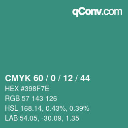 Color code: CMYK 60 / 0 / 12 / 44 | qconv.com