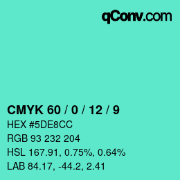 カラーコード: CMYK 60 / 0 / 12 / 9 | qconv.com