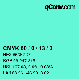 カラーコード: CMYK 60 / 0 / 13 / 3 | qconv.com