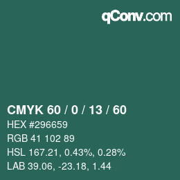 カラーコード: CMYK 60 / 0 / 13 / 60 | qconv.com