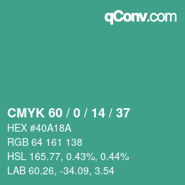 カラーコード: CMYK 60 / 0 / 14 / 37 | qconv.com