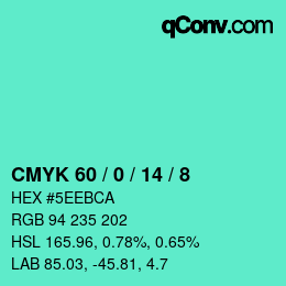 カラーコード: CMYK 60 / 0 / 14 / 8 | qconv.com