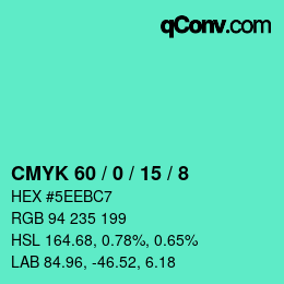 カラーコード: CMYK 60 / 0 / 15 / 8 | qconv.com