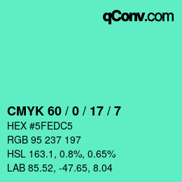 カラーコード: CMYK 60 / 0 / 17 / 7 | qconv.com
