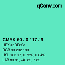 カラーコード: CMYK 60 / 0 / 17 / 9 | qconv.com