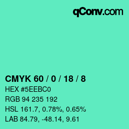 カラーコード: CMYK 60 / 0 / 18 / 8 | qconv.com