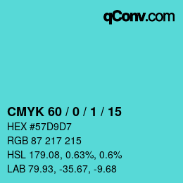 カラーコード: CMYK 60 / 0 / 1 / 15 | qconv.com