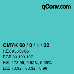 カラーコード: CMYK 60 / 0 / 1 / 22 | qconv.com