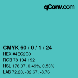 Color code: CMYK 60 / 0 / 1 / 24 | qconv.com