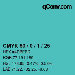 カラーコード: CMYK 60 / 0 / 1 / 25 | qconv.com