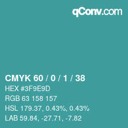 颜色代码: CMYK 60 / 0 / 1 / 38 | qconv.com