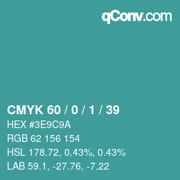 颜色代码: CMYK 60 / 0 / 1 / 39 | qconv.com