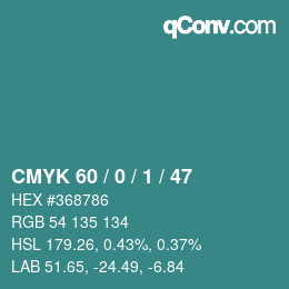 カラーコード: CMYK 60 / 0 / 1 / 47 | qconv.com