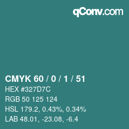 カラーコード: CMYK 60 / 0 / 1 / 51 | qconv.com