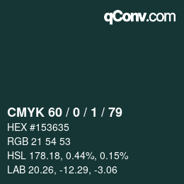 カラーコード: CMYK 60 / 0 / 1 / 79 | qconv.com