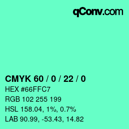 カラーコード: CMYK 60 / 0 / 22 / 0 | qconv.com