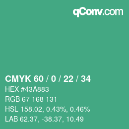 カラーコード: CMYK 60 / 0 / 22 / 34 | qconv.com