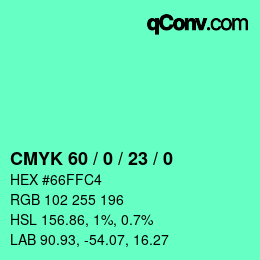 カラーコード: CMYK 60 / 0 / 23 / 0 | qconv.com