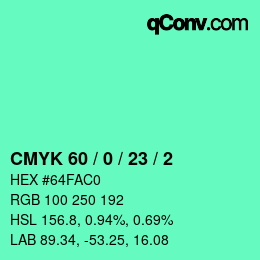 カラーコード: CMYK 60 / 0 / 23 / 2 | qconv.com