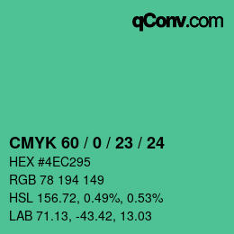 カラーコード: CMYK 60 / 0 / 23 / 24 | qconv.com