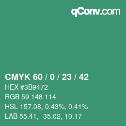 カラーコード: CMYK 60 / 0 / 23 / 42 | qconv.com
