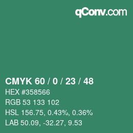 Color code: CMYK 60 / 0 / 23 / 48 | qconv.com