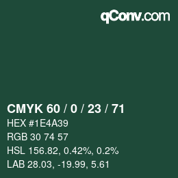 カラーコード: CMYK 60 / 0 / 23 / 71 | qconv.com