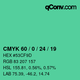 カラーコード: CMYK 60 / 0 / 24 / 19 | qconv.com