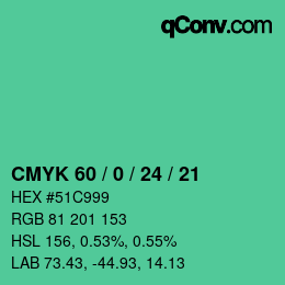 カラーコード: CMYK 60 / 0 / 24 / 21 | qconv.com