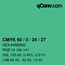 カラーコード: CMYK 60 / 0 / 24 / 27 | qconv.com