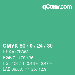 カラーコード: CMYK 60 / 0 / 24 / 30 | qconv.com