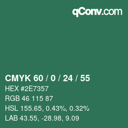 カラーコード: CMYK 60 / 0 / 24 / 55 | qconv.com