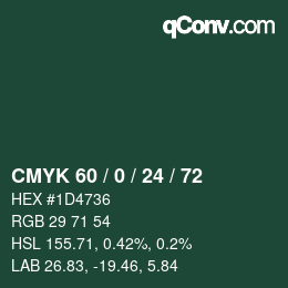 カラーコード: CMYK 60 / 0 / 24 / 72 | qconv.com