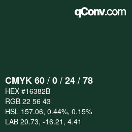 カラーコード: CMYK 60 / 0 / 24 / 78 | qconv.com