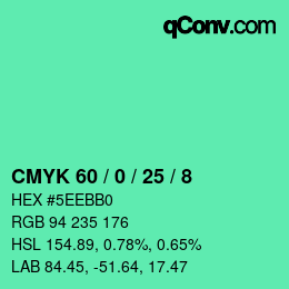カラーコード: CMYK 60 / 0 / 25 / 8 | qconv.com