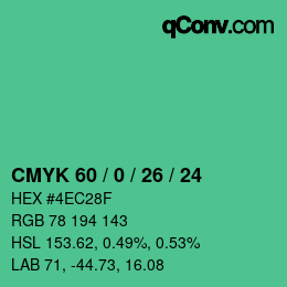 カラーコード: CMYK 60 / 0 / 26 / 24 | qconv.com