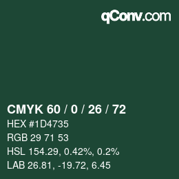カラーコード: CMYK 60 / 0 / 26 / 72 | qconv.com