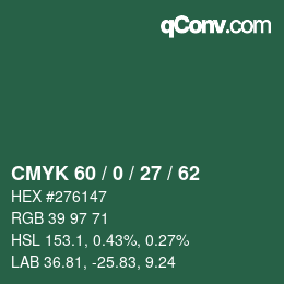 カラーコード: CMYK 60 / 0 / 27 / 62 | qconv.com