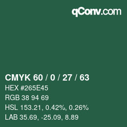 カラーコード: CMYK 60 / 0 / 27 / 63 | qconv.com