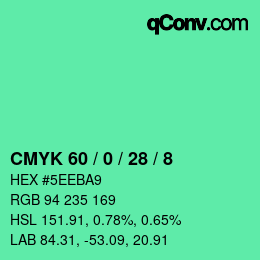 カラーコード: CMYK 60 / 0 / 28 / 8 | qconv.com