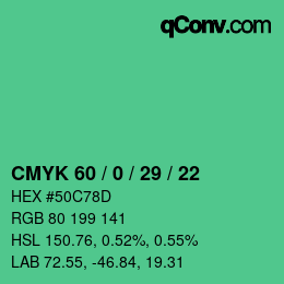 Color code: CMYK 60 / 0 / 29 / 22 | qconv.com