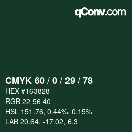 カラーコード: CMYK 60 / 0 / 29 / 78 | qconv.com