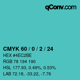カラーコード: CMYK 60 / 0 / 2 / 24 | qconv.com