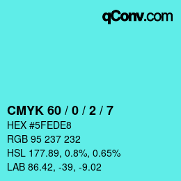 Color code: CMYK 60 / 0 / 2 / 7 | qconv.com