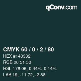 Color code: CMYK 60 / 0 / 2 / 80 | qconv.com