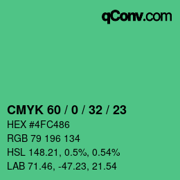 カラーコード: CMYK 60 / 0 / 32 / 23 | qconv.com