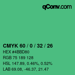 カラーコード: CMYK 60 / 0 / 32 / 26 | qconv.com