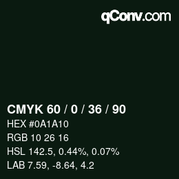 Color code: CMYK 60 / 0 / 36 / 90 | qconv.com