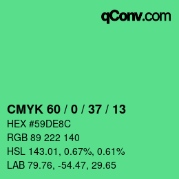 カラーコード: CMYK 60 / 0 / 37 / 13 | qconv.com