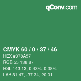 Color code: CMYK 60 / 0 / 37 / 46 | qconv.com